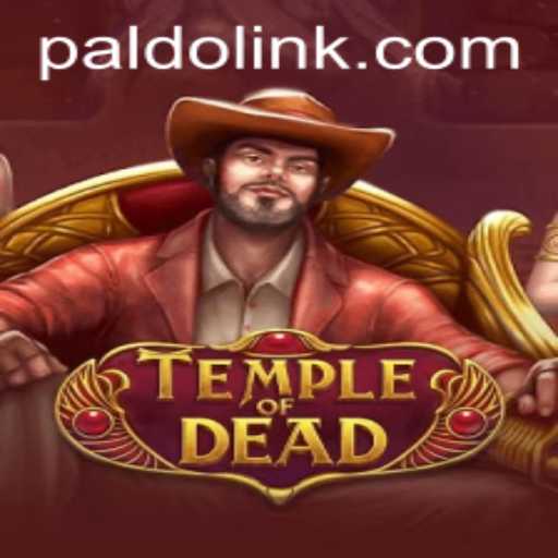 TempleofDead Unleashed: An In-Depth Exploration of the Game Phenomenon PALDO