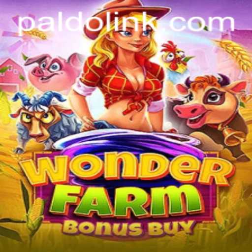Exploring the Intriguing World of WonderFarmBonusBuy and the Influence of PALDO